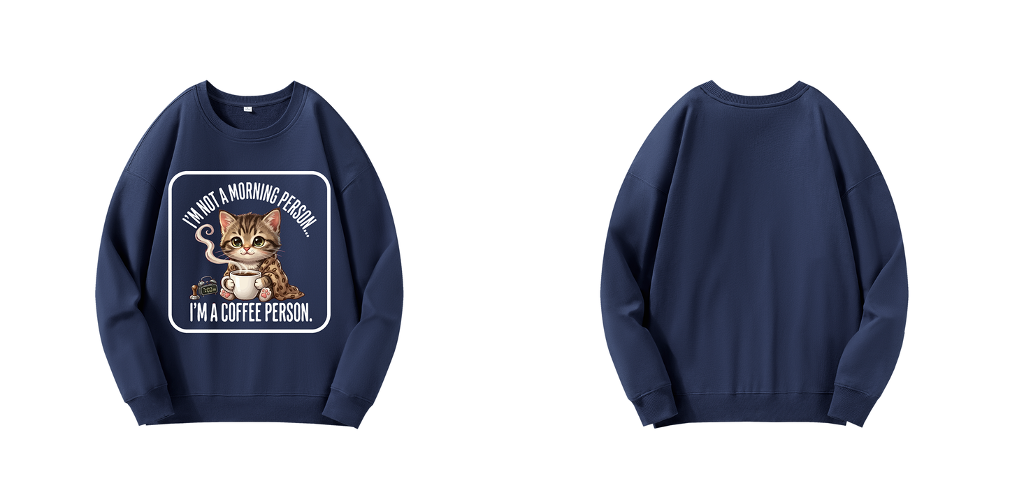 ChromaBrite "I‘M NOT A MORNING PERSON" 330GSM Ultra-Heavyweight Sweatshirts ChromaBrite Clothing