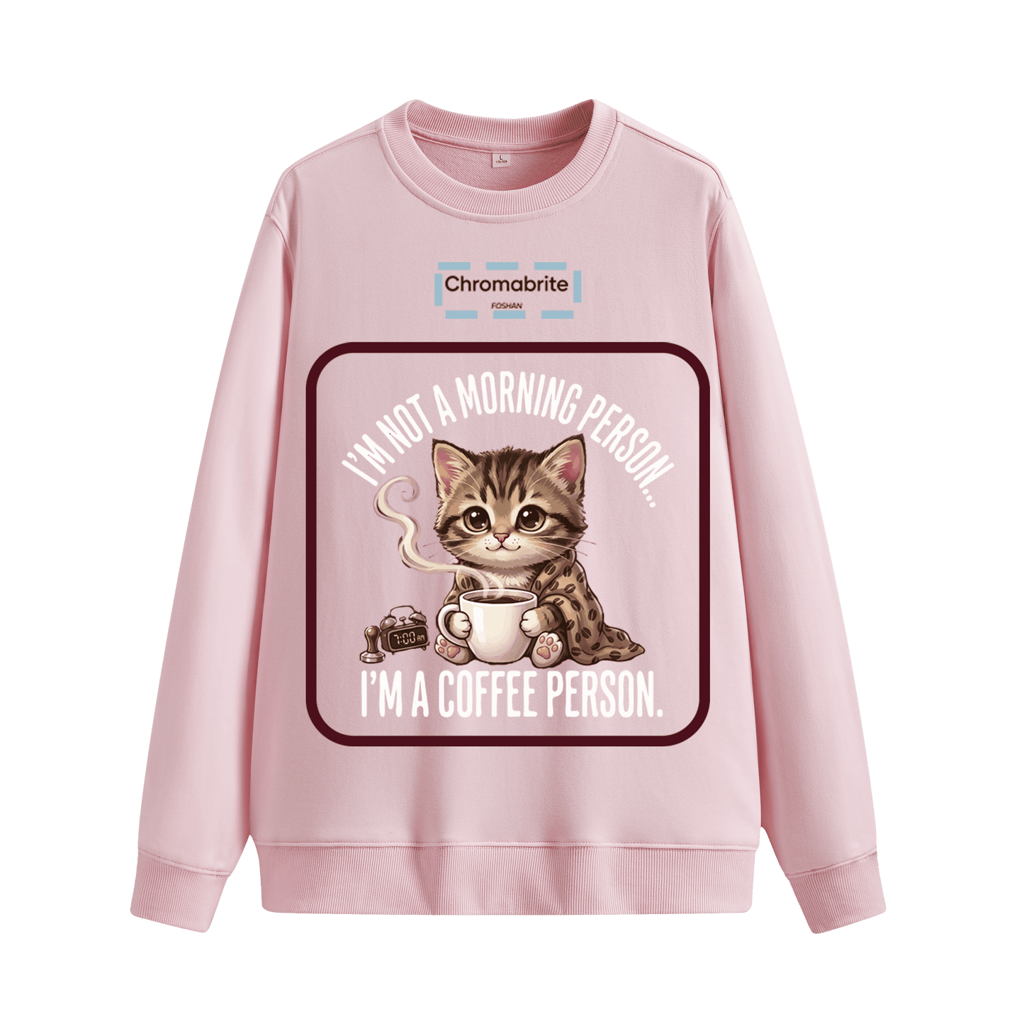 Funny Cat Coffee Graphic Crewneck Sweatshirt – “I’m Not A Morning Person, I’m A Coffee Person” Oversized Pullover ChromaBrite Clothing