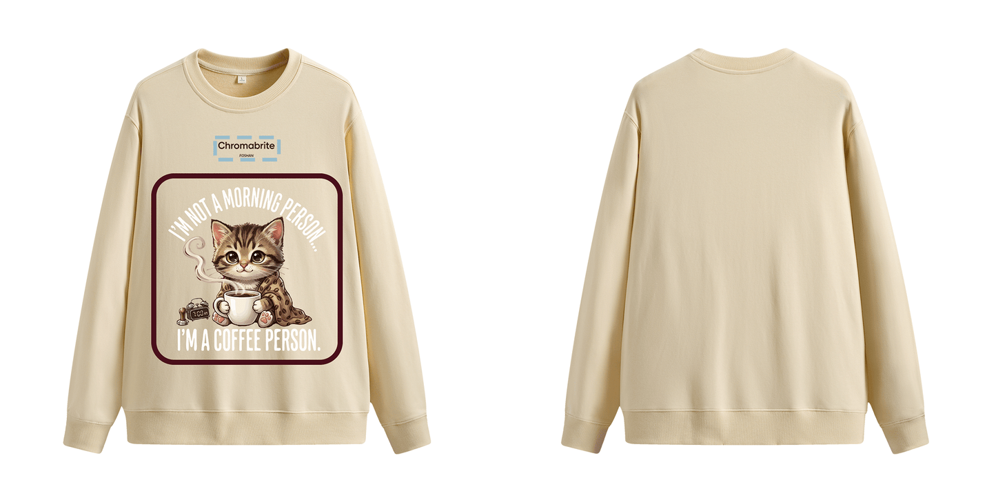 Funny Cat Coffee Graphic Crewneck Sweatshirt – “I’m Not A Morning Person, I’m A Coffee Person” Oversized Pullover ChromaBrite Clothing