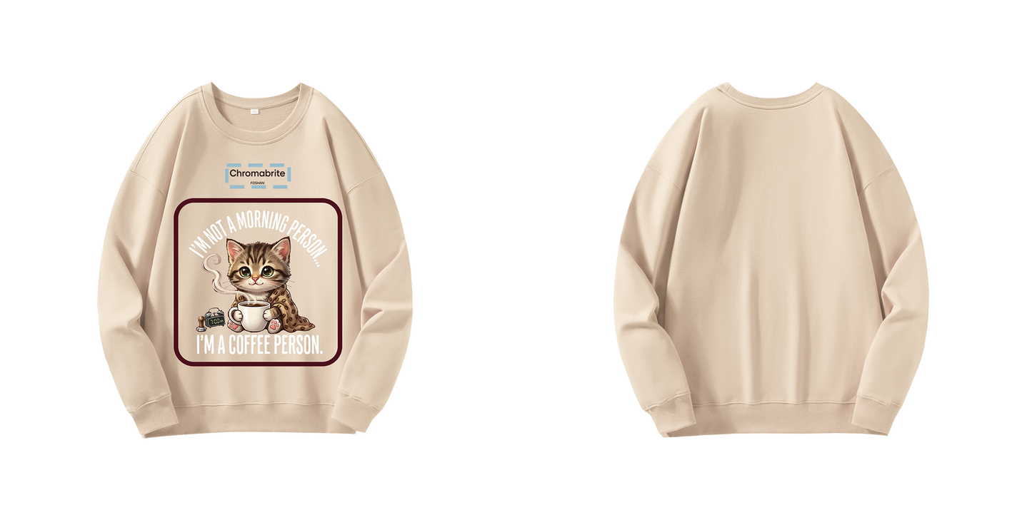 Funny Cat Coffee Graphic Crewneck Sweatshirt – “I’m Not A Morning Person, I’m A Coffee Person” Oversized Pullover ChromaBrite Clothing