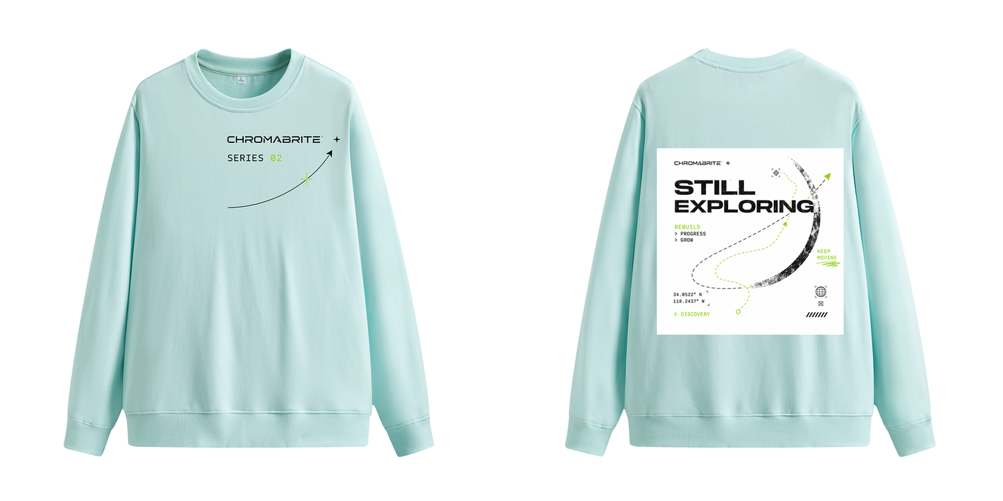 ChromaBrite "Still Exploring" Crewneck Sweatshirt ChromaBrite Clothing