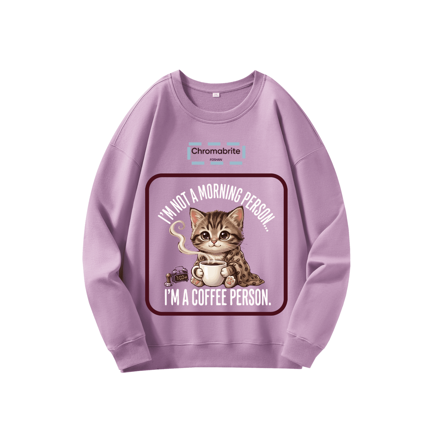 Funny Cat Coffee Graphic Crewneck Sweatshirt – “I’m Not A Morning Person, I’m A Coffee Person” Oversized Pullover ChromaBrite Clothing