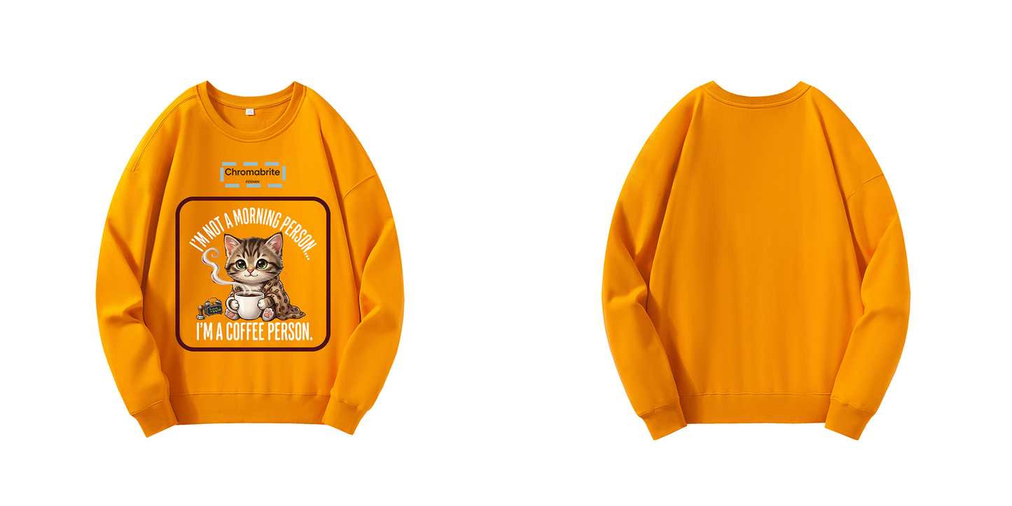 Funny Cat Coffee Graphic Crewneck Sweatshirt – “I’m Not A Morning Person, I’m A Coffee Person” Oversized Pullover ChromaBrite Clothing