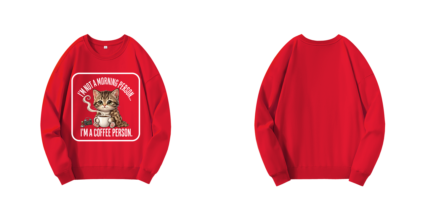 ChromaBrite "I‘M NOT A MORNING PERSON" 330GSM Ultra-Heavyweight Sweatshirts ChromaBrite Clothing