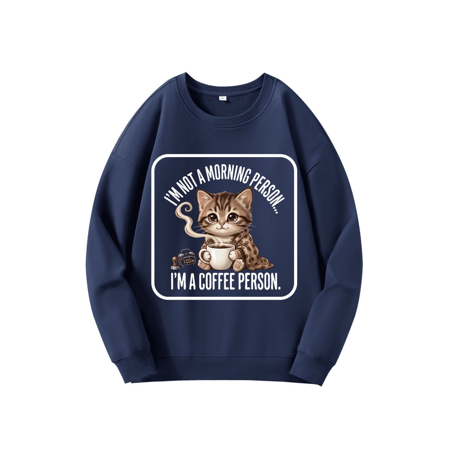ChromaBrite "I‘M NOT A MORNING PERSON" 330GSM Ultra-Heavyweight Sweatshirts ChromaBrite Clothing