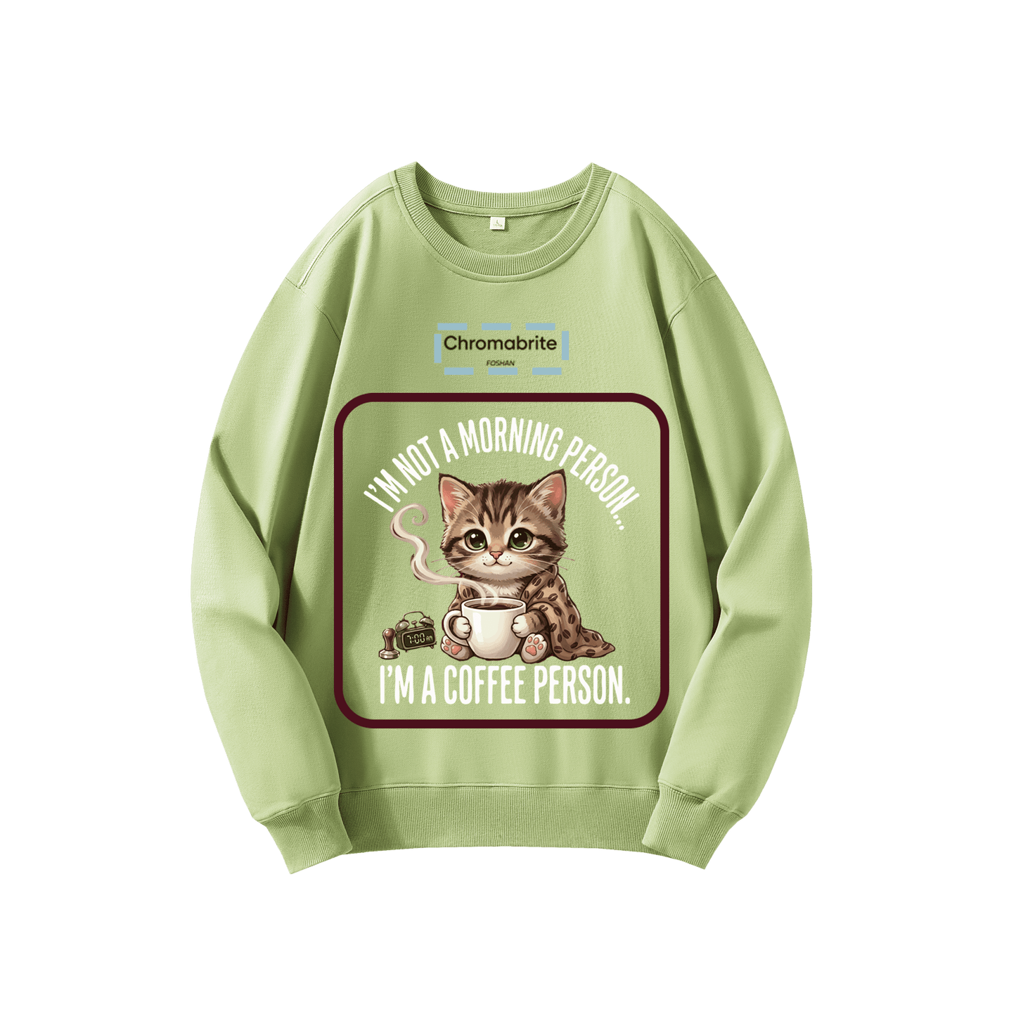 Funny Cat Coffee Graphic Crewneck Sweatshirt – “I’m Not A Morning Person, I’m A Coffee Person” Oversized Pullover ChromaBrite Clothing