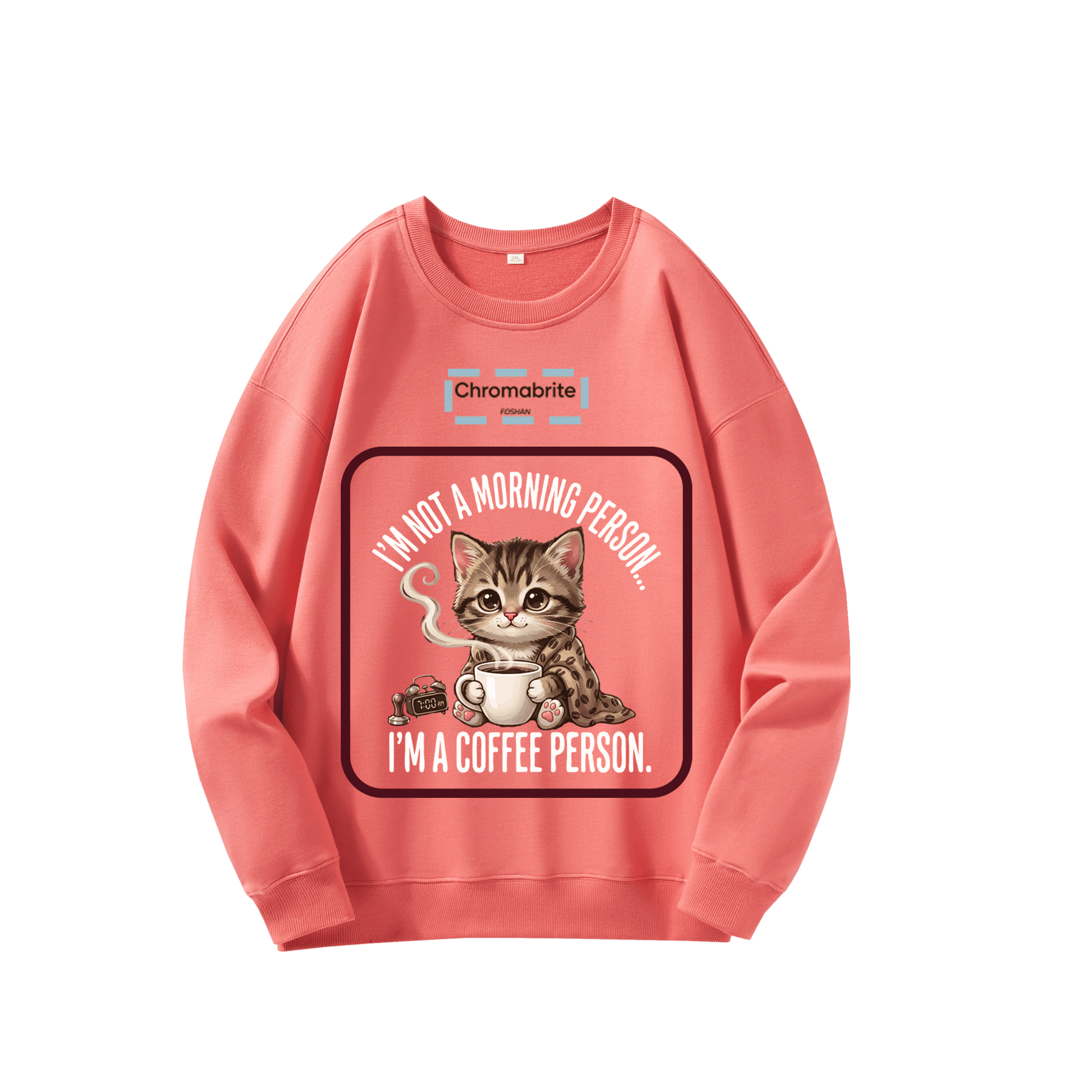 Funny Cat Coffee Graphic Crewneck Sweatshirt – “I’m Not A Morning Person, I’m A Coffee Person” Oversized Pullover ChromaBrite Clothing