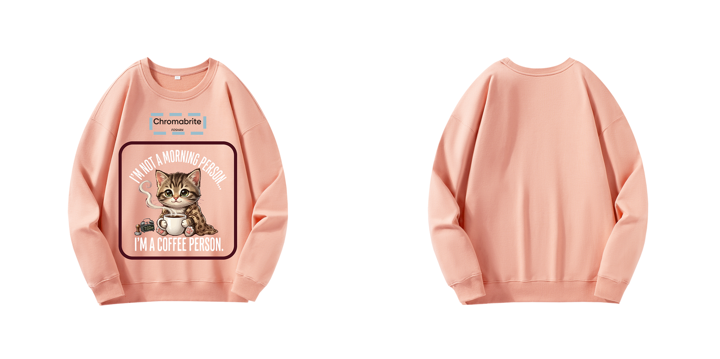 Funny Cat Coffee Graphic Crewneck Sweatshirt – “I’m Not A Morning Person, I’m A Coffee Person” Oversized Pullover ChromaBrite Clothing